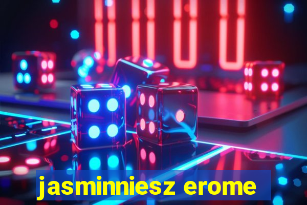 jasminniesz erome
